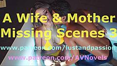 A Wife And Stepmother Missing Scenes 3