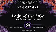 Hey, wanna listen to Lady of the Lake erotic audio made for women by eses54?
